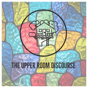 The Upper Room Discourse