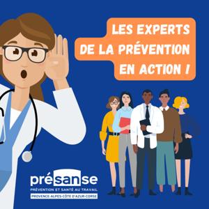 Les experts de la prévention en action