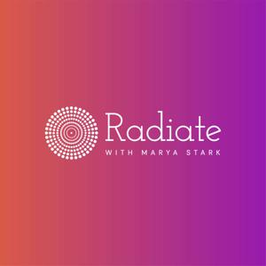 Radiate with Marya Stark