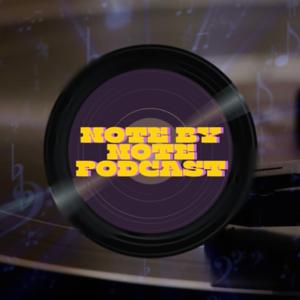 Note by Note Podcast