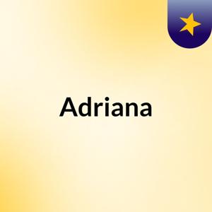 Adriana