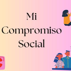 Mi compromiso social