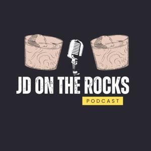 JD on the Rocks Podcast