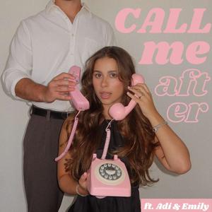 Call Me After