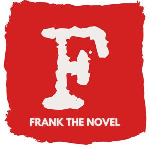 Frank: The Novel