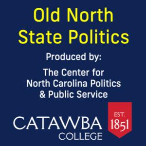 Old North State Politics Podcast