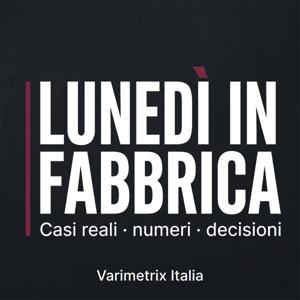 Lunedì in Fabbrica