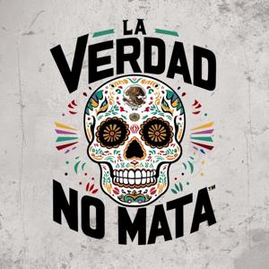 La Verdad No Mata