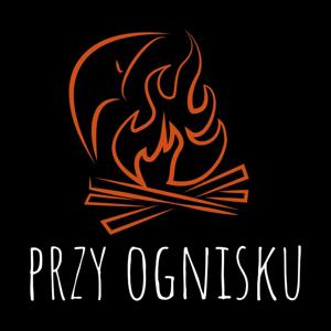 Przy ognisku