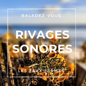 Rivages sonores, balades sonores en Bretagne