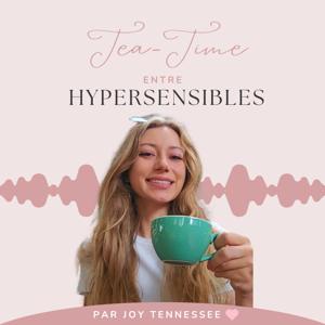 Tea Time entre Hypersensibles