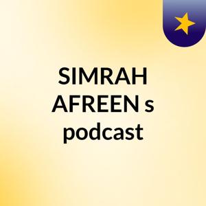 SIMRAH AFREEN's podcast