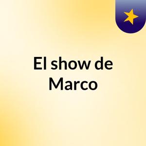 El show de Marco
