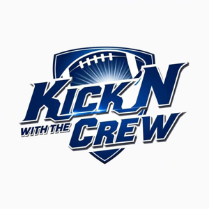 Kick'n with the Crew