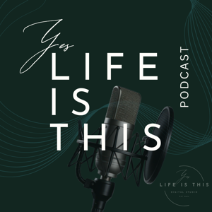 Yes, Life Is This