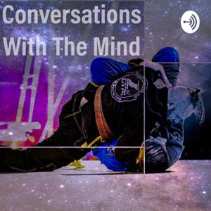 Conversations With The Mind