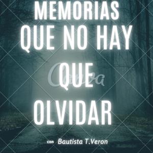 Memorias que no hay que olvidar