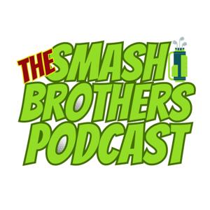 The Smash Brothers Podcast
