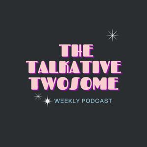 The Talkative Twosome