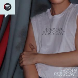 Average Persone with Ivan Persone