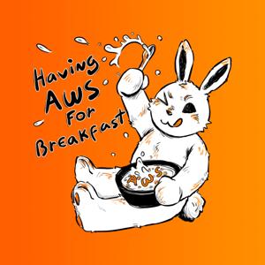 Having AWS for Breakfast