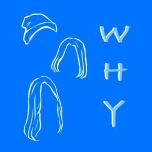 WHY Podcast