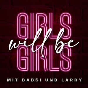 Girls will be Girls