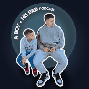 The Boy and His Dad Pod