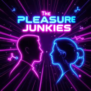 The Pleasure Junkies