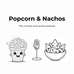 Popcorn and Nachos