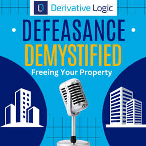 Defeasance Demystified: Freeing Your Property