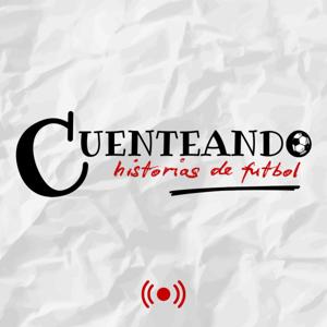 CUENTEANDO - Historias de futbol
