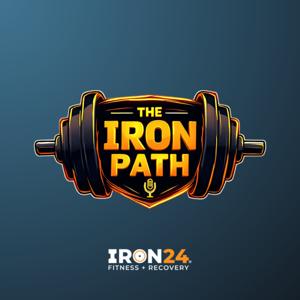 The Iron Path Podcast