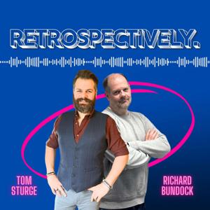 Retrospectively