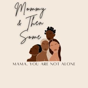 MommyAndThenSome