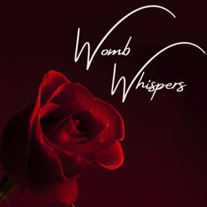 Womb Whispers