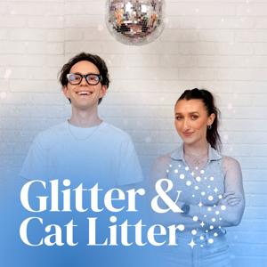 Glitter and Cat Litter