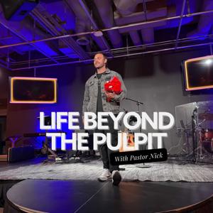 Life Beyond the Pulpit