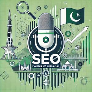 Pakistan SEO Chronicles