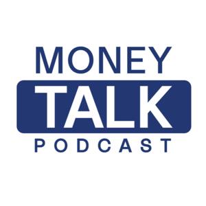 Money Talk Podcast