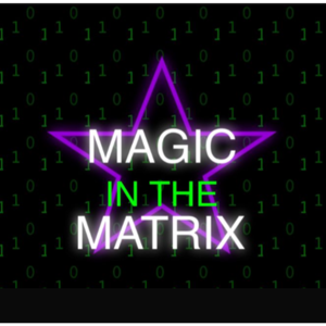 Magic In The Matrix