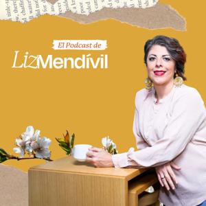 El Podcast de Liz Mendivil