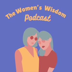 The Women's Wisdom Podcast