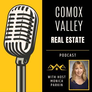 Comox Valley Real Estate Podcast