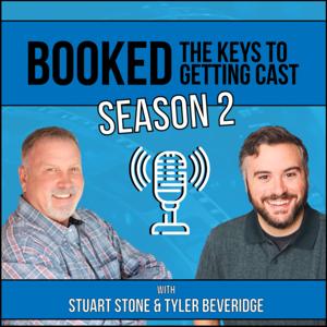 Booked! The Keys to Getting Cast by Stuart Stone Casting