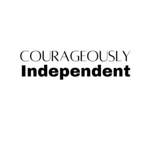 Courageously Independent