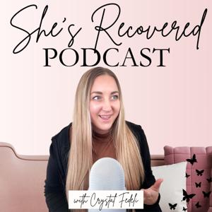 She's Recovered Podcast