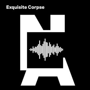 Exquisite Corpse: Contemporary Conversations