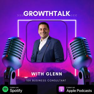 The GrowthTalk With Glenn