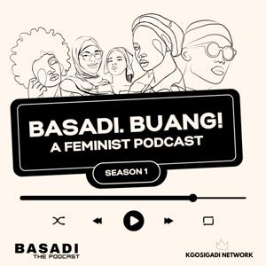 Basadi. Buang!